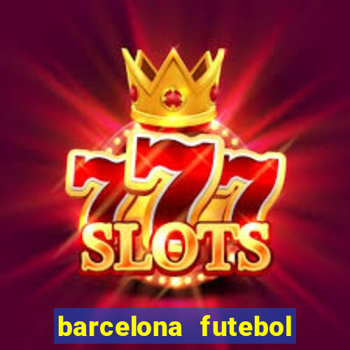 barcelona futebol play hd